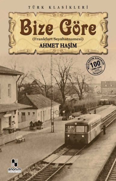 Bize Göre AHMET HAŞİM