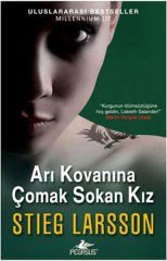Millennium 3 Arı Kovanına Çomak Sokan Kız STİEG LARSSON