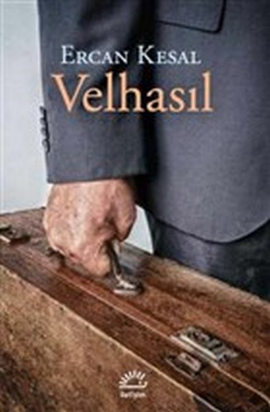 Velhasıl ERCAN KESAL