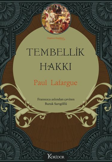 Tembellik Hakkı Bez Ciltli PAUL LAFARGUE