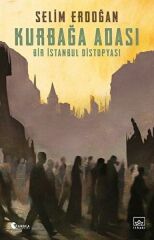 Kurbağa Adası SELİM ERDOĞAN