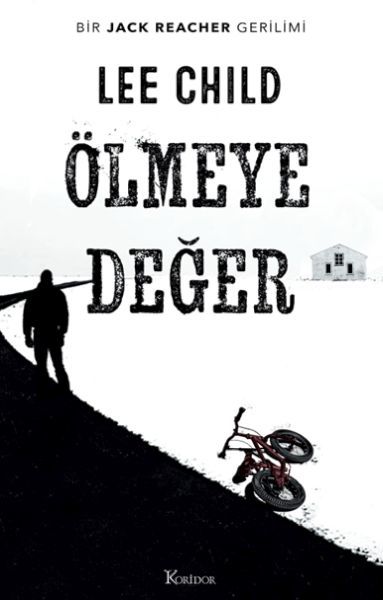 Ölmeye Değer LEE CHİLD