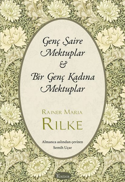 Genç Şaire Mektuplar Bir Genç Kadına Mektuplar Bez Ciltli RAİNER MARİA RİLKE