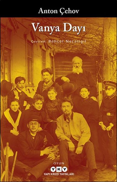 Vanya Dayı ANTON ÇEHOV