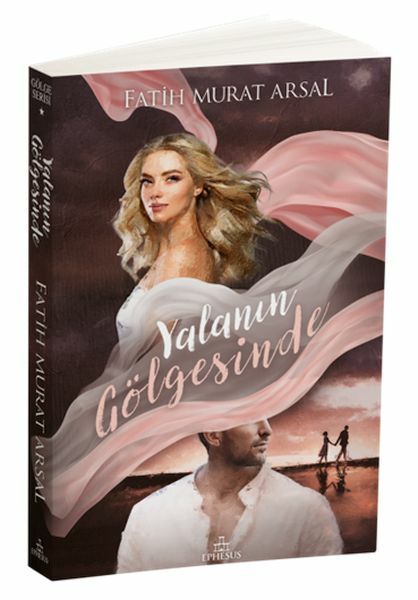 Gölge Serisi 1 Yalanın Gölgesinde FATİH MURAT ARSAL