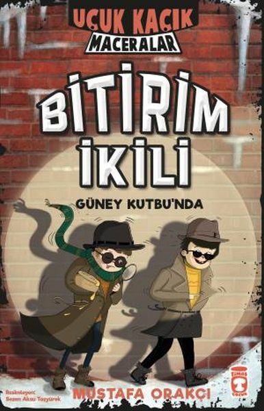 Bitirim İkili Güney Kutbunda - Uçuk Kaçık Maceralar MUSTAFA ORAKÇI