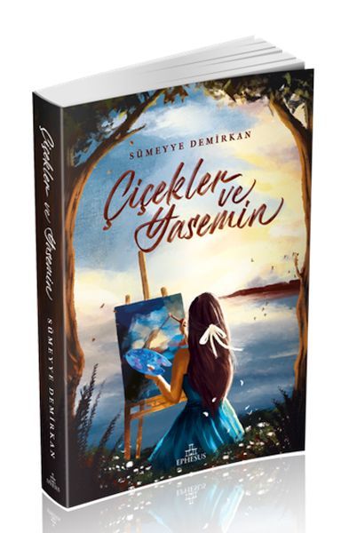 Çiçekler ve Yasemin SÜMEYYE DEMİRKAN