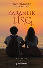 Karanlık Lise 2 ALYA ÖZTANYEL