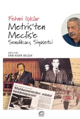 Metristen Meclise FEHMİ IŞIKLAR
