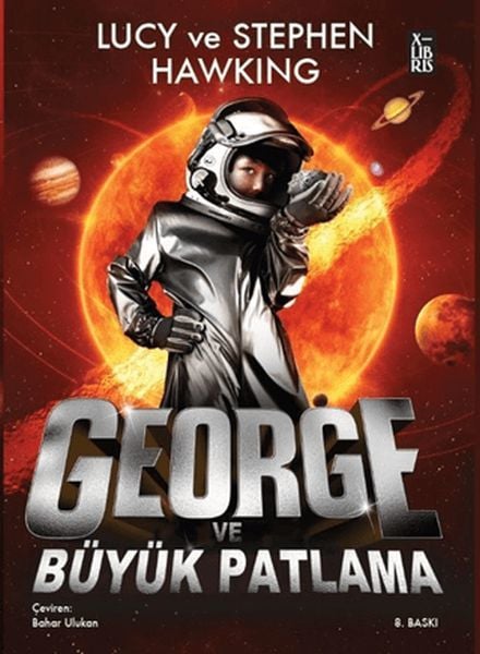 X George Ve Büyük Patlama 3 Sc LUCY HAWKING & STEPHEN HAWKING