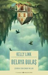 Belaya Bulaş KELLY LİNK