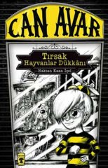 Can Avar - Tırsak Hayvanlar Dükkanı (Ciltli) HAKTAN KAAN İÇEL