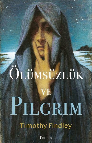 Ölümsüzlük ve Pilgrim TİMOTHY FİNDLEY