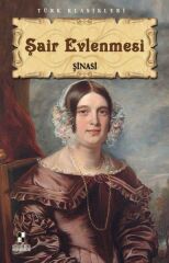 Şair Evlenmesi ŞİNASİ