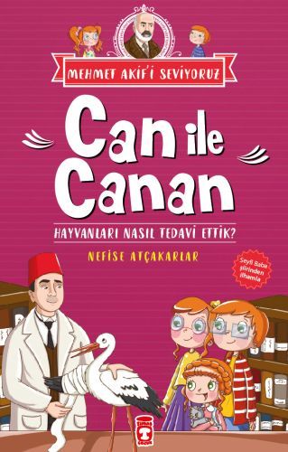 Can ile Canan Hayvanları Nasıl Tedavi Ettik - Mehmet Akifi Seviyoruz NEFİSE ATÇAKARLAR