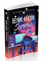 Benim Küçük Sırrım 3 DİLARA KESKİN