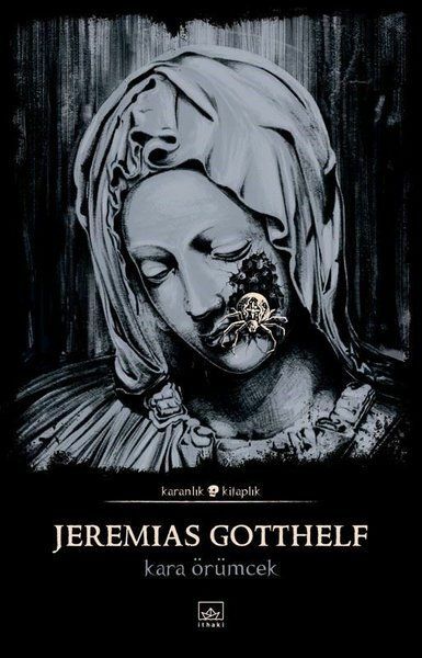 Kara Örümcek JEREMİAS GOTTHELF