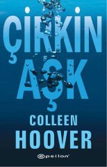 Çirkin Aşk COLLEEN HOOVER