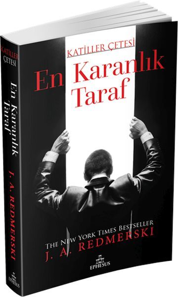 En Karanlık Taraf – Katiller Çetesi J. A. REDMERSKİ