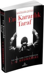 En Karanlık Taraf – Katiller Çetesi J. A. REDMERSKİ