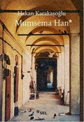 Mumsema Han HAKAN KARAKAŞOĞLU