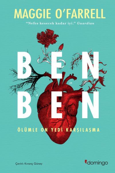 Ben Ben Ölümle On Yedi Karşılaşma MAGGİE O'FARRELL