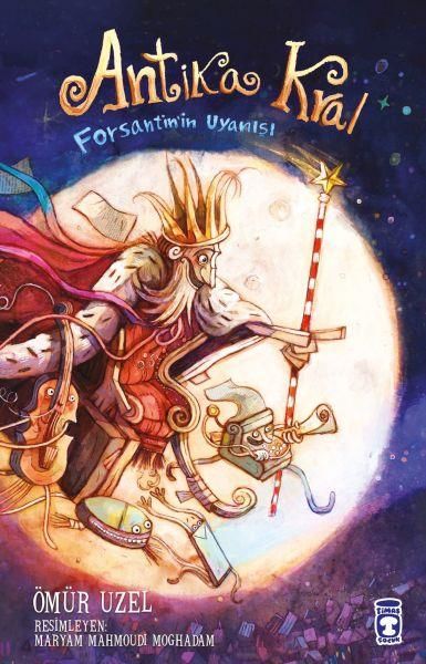Antika Kral Forsantin'in Uyanışı ÖMÜR UZEL