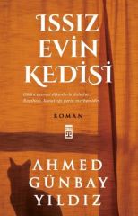 Issız Evin Kedisi AHMED GÜNBAY YILDIZ