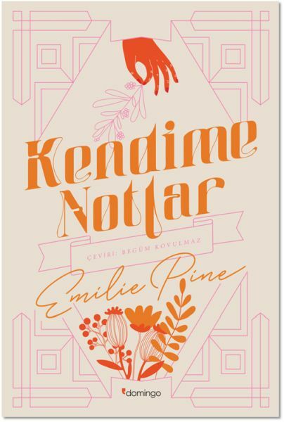 Kendime Notlar EMİLİE PİNE