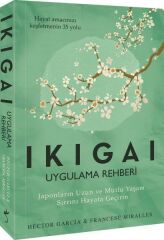 Ikigai Uygulama Rehberi HECTOR GARCIA FRANCESC MIRALLES