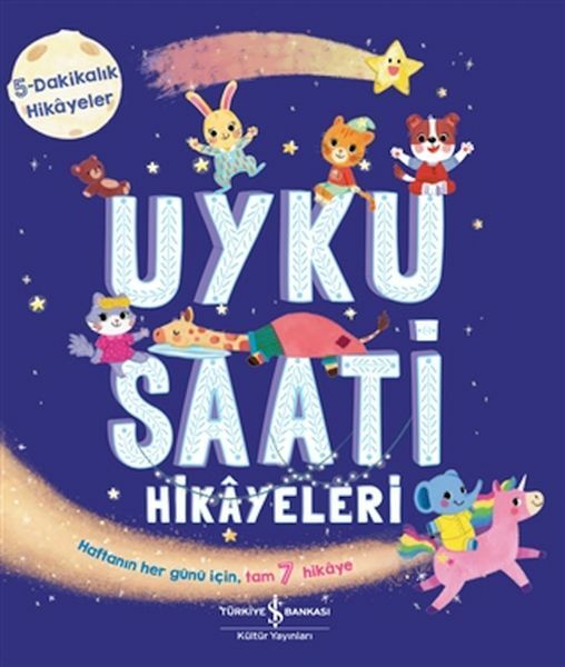 Uyku Saati Hikâyeleri - 5 Dakikalık Hikâyeler STEPHANIE MOSS