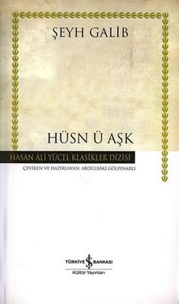 Hüsnü Aşk Hasan Ali Yücel Klasikler ŞEYH GALİP