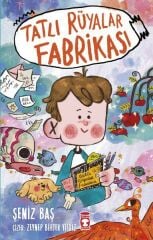 Tatlı Rüyalar Fabrikası ŞENİZ BAŞ