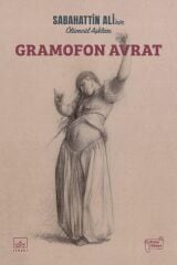Gramofon Avrat SABAHATTİN ALİ