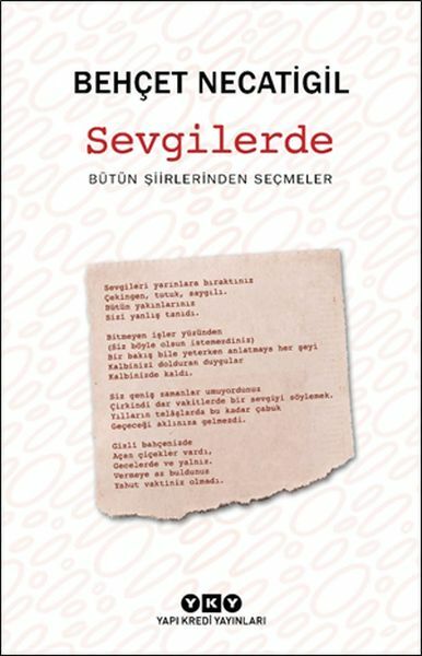Sevgilerde Bütün Şiirlerinden Seçmeler BEHÇET NECATİGİL