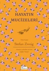 Hayatın Mucizeleri STEFAN ZWEİG