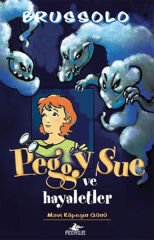 Peggy Sue ve Hayaletler 1 Mavi Köpeğin Günü SERGE BRUSSOLO