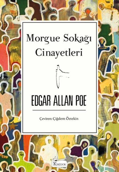 Morgue Sokağı Cineyaetleri EDGAR ALLAN POE