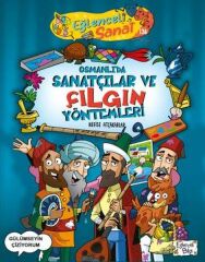 Osmanlıda Sanatçılar ve Çılgın Yöntemleri  NEFISE ATÇAKARLAR