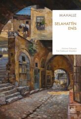 Mahalle SELAHATTİN ENİS
