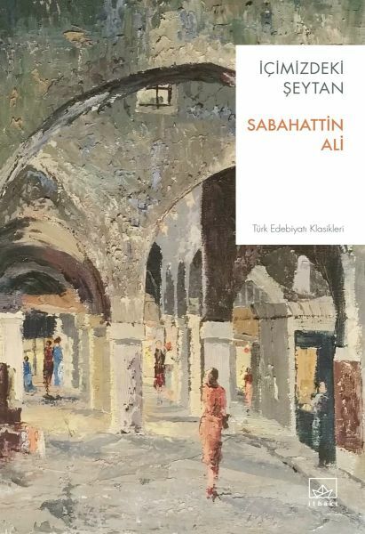 İçimizdeki Şeytan SABAHATTİN ALİ