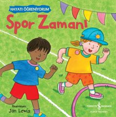 Hayatı Öğreniyorum Spor Zamanı