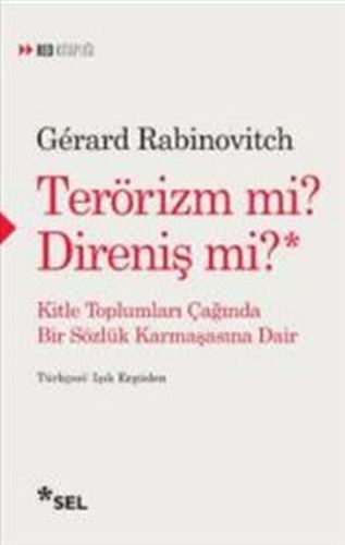 Terörizm mi Direniş mi GERARD RABİNOVİTCH