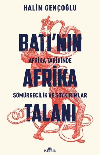 Batının Afrika Talanı HALİM GENÇOĞLU