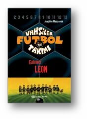 Vahşiler Futbol Takımı 1 Çalımcı Leon Ciltli JOACHİM MASANNEK