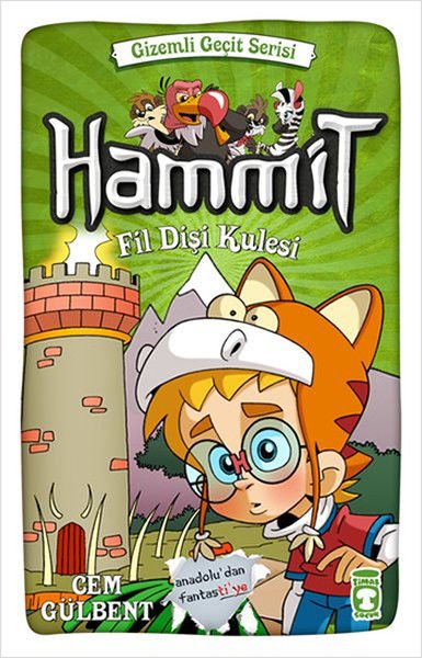 Hammit Fildişi Kulesi - Gizemli Geçit Serisi CEM GÜLBENT