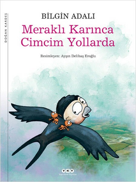 Meraklı Karınca Cimcim Yollarda BİLGİN ADALI