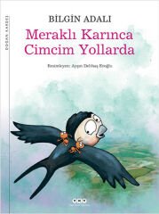 Meraklı Karınca Cimcim Yollarda BİLGİN ADALI