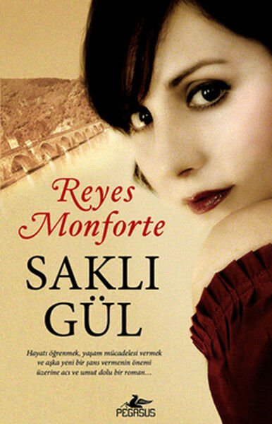 Saklı Gül REYES MONFORTE