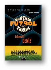 Vahşiler Futbol Takımı 5 Lokomotif Deniz Ciltli JOACHİM MASANNEK